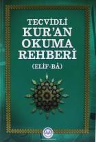 Tecvidli Kur'an Okuma Rehberi (Elif-Ba)
