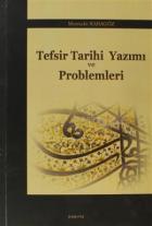 Tefsir Tarihi Yazımı ve Problemleri