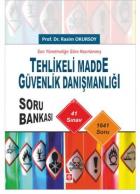 Tehlikeli Madde Güvenlik Danışmanlığı Soru Bankası