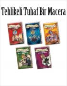 Tehlikeli Tuhaf Bir Macera Seti (5 kitap)