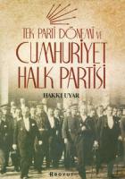 Tek Parti Dönemi ve Cumhuriyet Halk Partisi