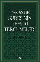 Tekasür Suresinin Tefsiri Tercümeleri