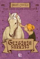 Tekboynuzlu Atların Günlükleri-2: Gezgin'in Şarkısı