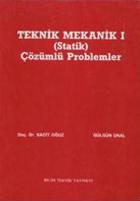 Teknik Mekanik 1 (Statik) Çözümlü Problemler