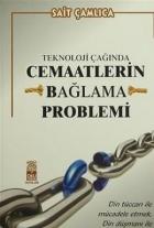 Teknoloji Çağında Cemaatlerin Bağlama Problemi