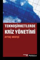 TeknoŞirketlerde Kriz Yönetimi