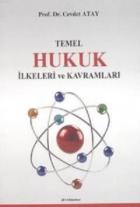 Temel Hukuk İlkeleri ve Kavramları