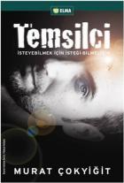 Temsilci-İsteyebilmek İçin İsteği Bilmelisin