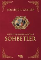 Tenbihü’l Gafilin - Ebu’l-Leys Semerkandi’den Sohbetler