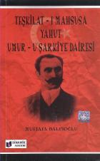 Teşkilat-ı Mahsusa Yahut Umur-u Şarkiye Dairesi