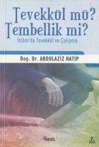 Tevekkül mü  Tembellik mi