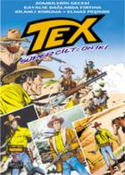 Tex Süper Cilt: 12 Zombilerin Gecesi / Kayalık Dağlarda Fırtına / Silahlı Koruma / Elmas Peşinde