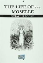 The Life of the Moselle