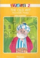 The Old Wit - Nasreddin Hoca Stage-2