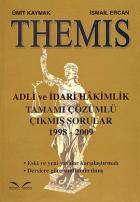 Themis - Adli ve İdari Hakimlik Tamamı Çözümlü Çıkmış Sorular 1998-2009