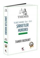 THEMIS Ticaret Hukuku Özet Cilt II Şirketler Hukuku