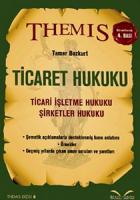 Themis Ticaret Hukuku: Ticari İşletme - Şirketler Hukuku