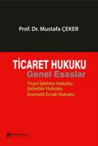 Ticaret Hukuku Genel Esaslar