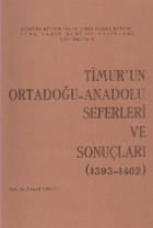 Timurun Ortadoğu Anadolu Seferleri ve Sonuçları 1393-1402