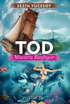 Tod Macera Başlıyor