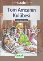 Tom Amcanın Kulübesi