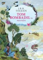 Tom Bombadil’in Maceraları (Ciltli Özel Edisyon)