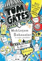 Tom Gates Muhteşem Bahaneler ve Başka Güzellikler