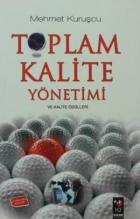 Toplam Kalite Yönetimi ve Kalite Ödülleri