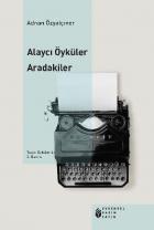 Toplu Öyküler 4 Alaycı Öyküler- Aradakiler