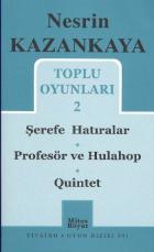 Toplu Oyunlar-2: Şeref Hatıralar-Profesör ve Hulahop-Quintet