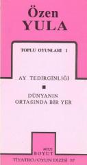 Toplu Oyunları 1 Ay Tedirginliği / Dünyanın Ortasında Bir Yer