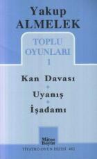 Toplu Oyunları -1 Kan Davası , Uyanış , İşadamı