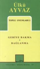 Toplu Oyunları 2 Geriye Bakma Bağlanma