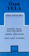 Toplu Oyunları 2 İstanbul Beyaz Rakı Rengarenk Kırmızı Yorgunları Gözü Kara Alaturka