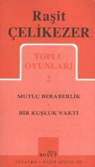 Toplu Oyunları 2 Mutlu Beraberlik / Bir Kuşluk Vakti