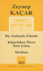 Toplu Oyunları 3 - Bu Anlamlı Günde - Köprüden Önce Son Çıkış - Medine (419)