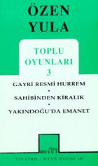 Toplu Oyunları 3 Gayri Resmi Hurrem / Sahibinden Kiralık / Yakındoğu’da Emanet
