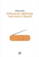 Topluluk Medyası Nor Radyo Örneği