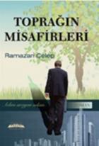 Toprağın Misafirleri