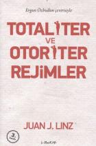 Totaliter ve Otoriter Rejimler