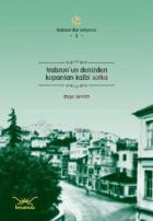 Trabzon’un Denizden Koparılan Kalbi Sotka