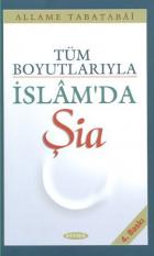 Tüm Boyutlarıyla İslam’da Şia