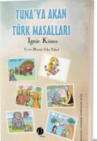 Tuna'ya Akan Türk Masalları