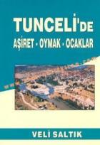 Tuncelide Aşiret Oymak Ocaklar