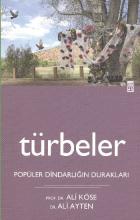 Türbeler (Popüler Dindarlığın Durakları)