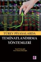 Türev Piyasalarda Teminatlandırna Yöntemleri