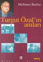 Turgut Özal’ın Anıları
