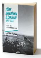 Türk-Amerikan İlişkileri 1919-1997