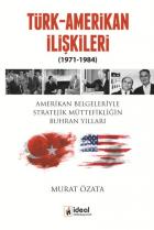 Türk-Amerikan İlişkileri 1971-1984
