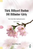 Türk Bilişsel Budun Dil Bilimine Giriş